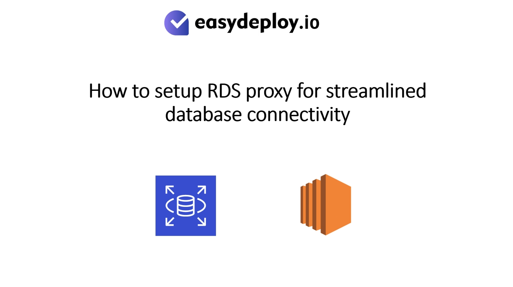How to setup RDS proxy for streamlined database connectivity